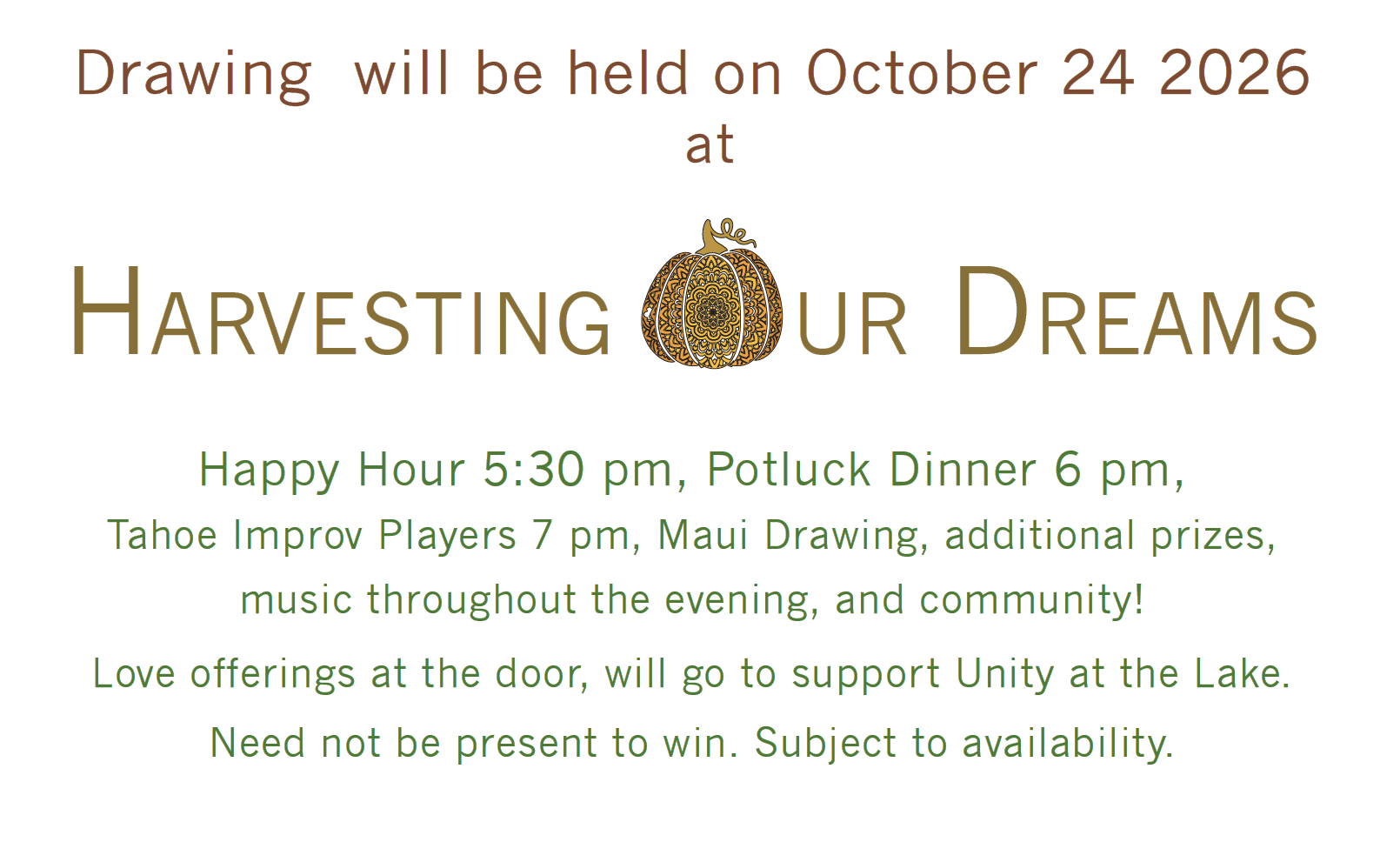 Harvesting Our Dreams